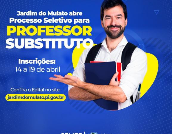 Jardim do Mulato abre processo seletivo para professor substituto